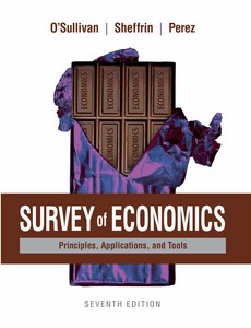 Survey of Economics Principles, Applications, and Tools 7th Edition by Arthur O?Sullivan