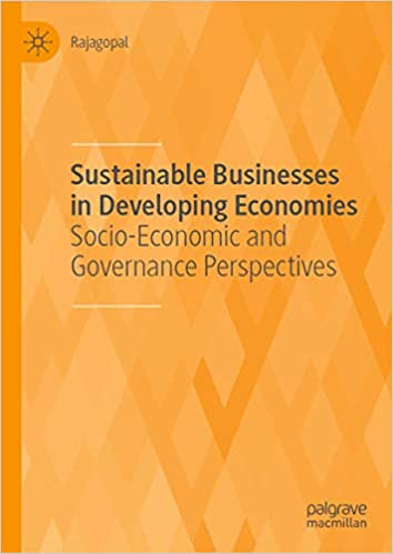 Sustainable Businesses in Developing Economies: Socio-Economic and Governance Perspectives