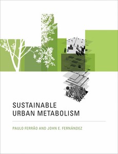 Sustainable Urban Metabolism by Paulo Ferr?o