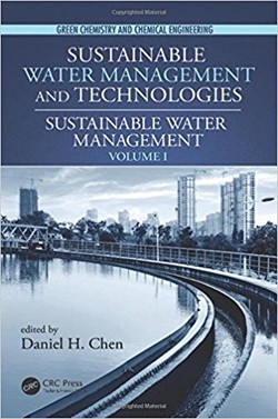 Sustainable Water Management (Green Chemistry and Chemical Engineering) (Volume 1)