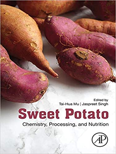 Sweet Potato: Chemistry, Processing and Nutrition