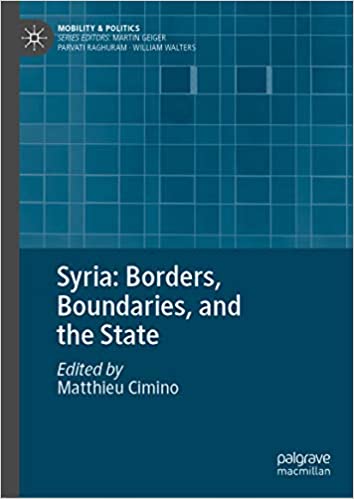Syria: Borders, Boundaries, and the State (Mobility & Politics)