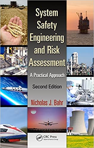 System Safety Engineering and Risk Assessment: A Practical Approach, Second Edition