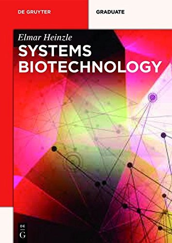 Systems Biotechnology (De Gruyter Textbook)
