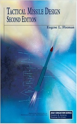 Tactical Missile Design, Second Edition