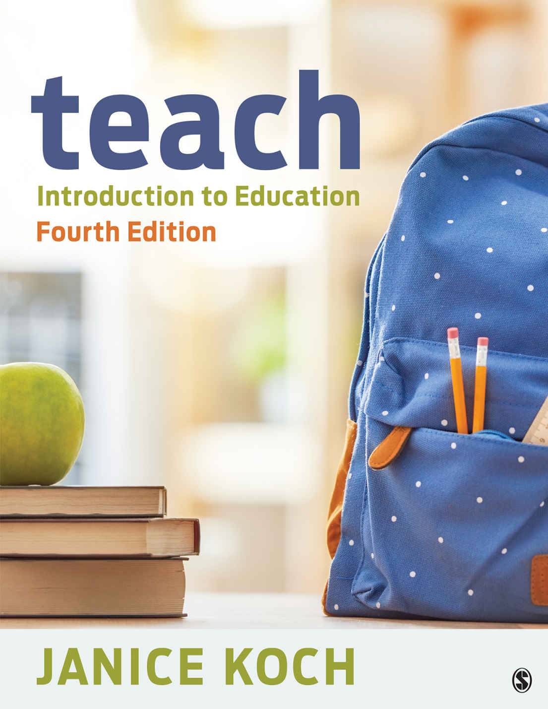 TEACH 4th Edition by Janice Koch
