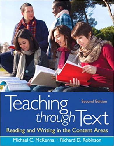 Teaching through Text: Reading and Writing in the Content Areas