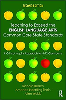 Teaching to Exceed the English Language Arts Common Core State Standards