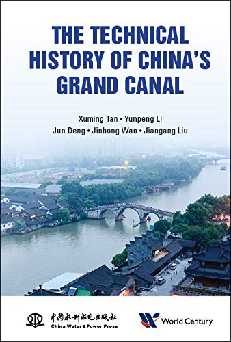 Technical History Of China's Grand Canal, The