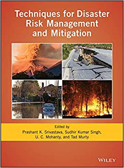 Techniques for Disaster Risk Management and Mitigation (Geophysical Monograph Book 244)