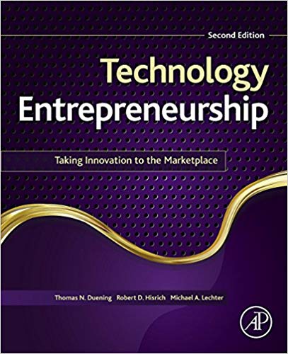Technology Entrepreneurship: Taking Innovation to the Marketplace (2nd Edition) ?
