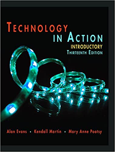 Technology In Action Introductory (13th Edition) (Evans, Martin & Poatsy, Technology in Action Series)