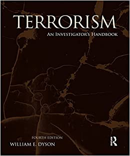 Terrorism: An Investigator's Handbook