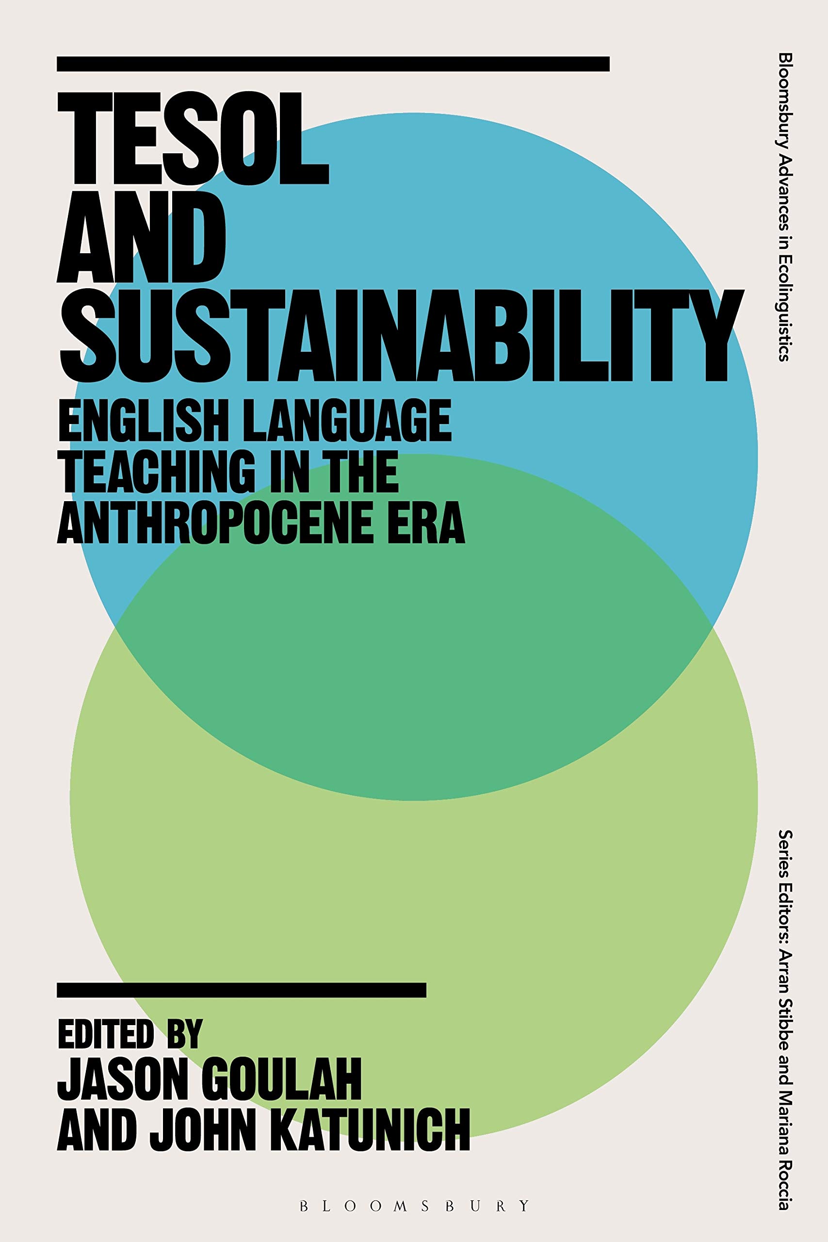 TESOL and Sustainability : English Language Teaching in the Anthropocene Era