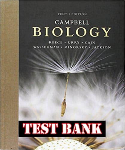Test Bank for Campbell Biology 10th Edition