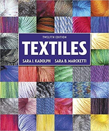 Textiles 12th Edition by Sara J Kadolph