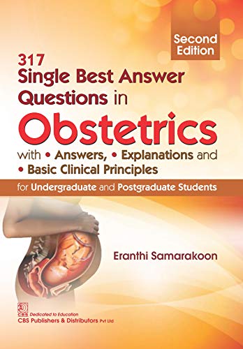 The 317 Single Best Answer Questions in Obstetrics, 2nd Edition