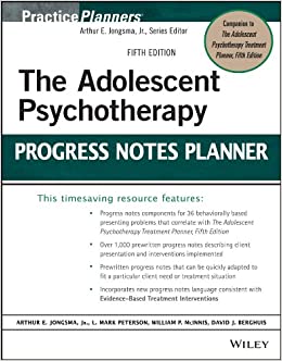 The Adolescent Psychotherapy Progress Notes Planner (PracticePlanners Book 300)