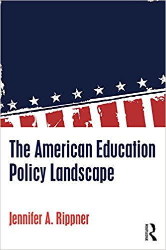 The American Education Policy Landscape
