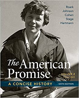 The American Promise: A Concise History, Volume 2