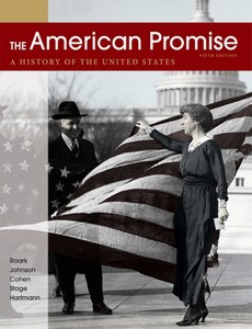 The American Promise, Combined Volume A History of the United States 5th