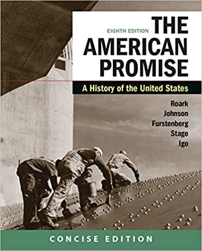The American Promise, Combined Volume: Concise Edition