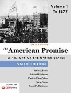 The American Promise, Value Edition, Volume I, 6th Sixth Edition