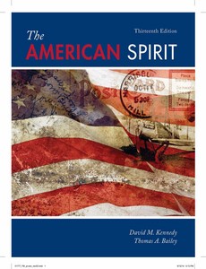 The American Spirit United States History as Seen by Contemporaries 13th Edition by David M. Kennedy