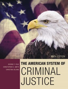 The American System of Criminal Justice 15th Edition by George F. Cole