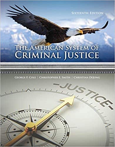 The American System of Criminal Justice (16th Edition) ?