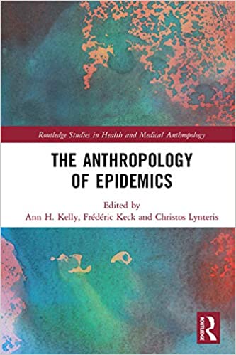 The Anthropology of Epidemics ?