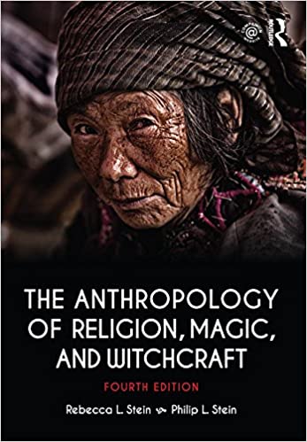 The Anthropology of Religion, Magic, and Witchcraft