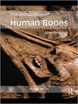 The Archaeology of Human Bones