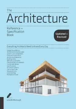 The Architecture Reference & Specification Book: Everything Architects Need to Know Every Day, 2nd Edition, updated & revised