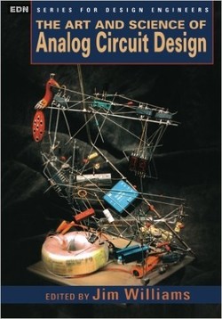 The Art and Science of Analog Circuit Design (EDN Series for Design Engineers)