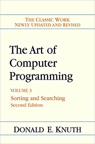 The Art of Computer Programming: Volume 3: Sorting and Searching (2nd Edition)