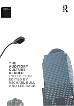 The Auditory Culture Reader (Sensory Formations)