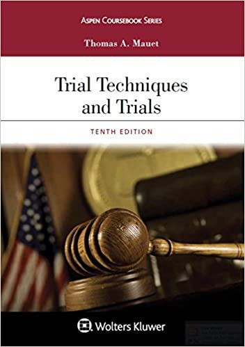 Trial Techniques and Trials + Website companion [Casebook Connect] (Aspen Coursebook)