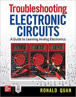Troubleshooting Electronic Circuits: A Guide to Learning Analog Electronics