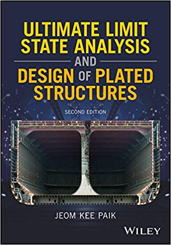 Ultimate Limit State Analysis and Design of Plated Structures (2nd Edition) ?