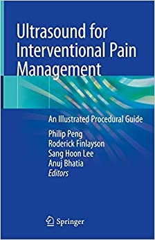 Ultrasound for Interventional Pain Management: An Illustrated Procedural Guide