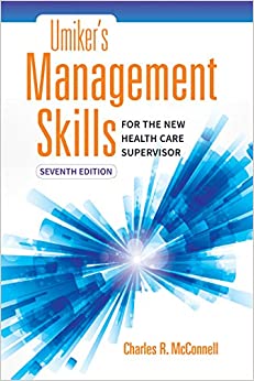 Umiker's Management Skills for the New Health Care Supervisor