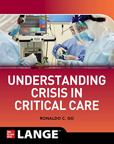 Understanding Crisis in Critical Care, 1st Edition