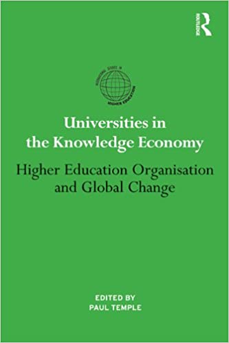 Universities in the Knowledge Economy: Higher education organisation and global change (International Studies in Higher Education)