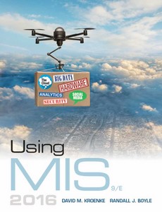 Using MIS 9th Edition by David Kroenke