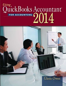 Using QuickBooks Accountant 2014 for Accounting, 13th Edition
