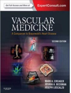 Vascular Medicine A Companion to Braunwald?s Heart Disease 2nd Edition by Mark Creager