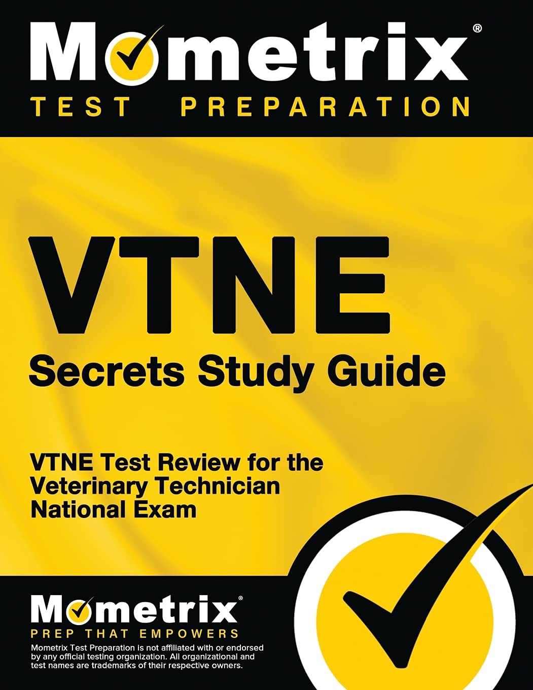 VTNE Secrets Study Guide: VTNE Test Review for the Veterinary Technician National Exam