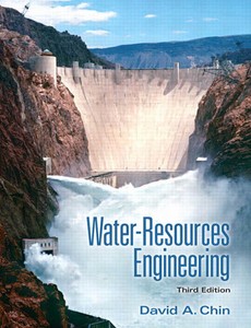 Water-Resources Engineering 3rd Edition by David A. Chin