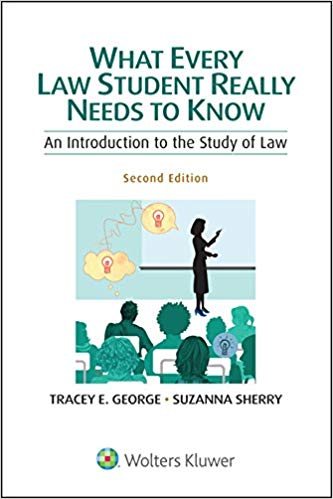 What Every Law Student Really Needs to Know: An Introduction to the Study of Law (Academic Success) 2nd Edition